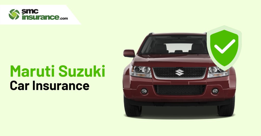Get the Best Insurance Plan for Your Maruti Car – Find Out How